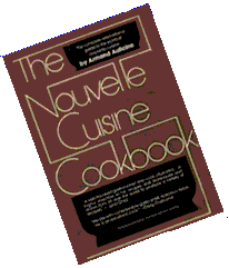 The Nouvelle Cuisine Cookbook